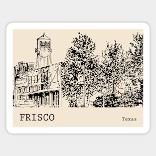 Frisco Texas Magnet